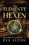 [Vampire von Emberbury 05] • Die Elemente der Hexen
